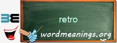 WordMeaning blackboard for retro